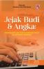 Cover for JEJAK BUDI & ANGKA: Dasar Filosofis dan Teoretis Akuntansi Publik dalam Bingkai Pendidikan