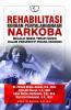Cover for Rehabilitasi Korban Penyalahgunaan Narkoba Melalui Media  Terapi Musik Dalam Perspektif Pidana Ekonomi