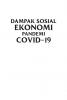 Cover for DAMPAK SOSIAL  EKONOMI  PANDEMI  COVID-19